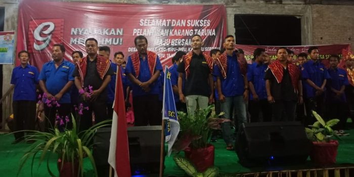 PELANTIKAN DAN PENGUKUHAN KARANG TARUNA MAJU BERSAMA DESA SELAMAT