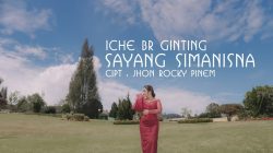 VIDEO ICHE BR GINTING SAYANG SIMANISNA