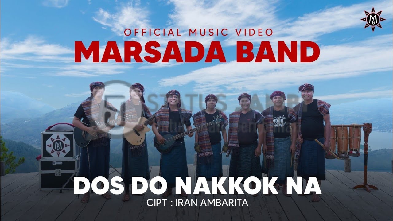 LIRIK LAGU BATAK MARSADA BAND - DOS DO NAKKOK NA