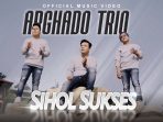 Lirik Lagu Batak Arghado Trio - Sihol Sukses