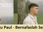 Nyoman Paul - Bernafaslah Sejenak