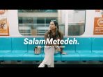 Lirik Lagu Karo SALAM METEDEH - Mey Permata Tarigan