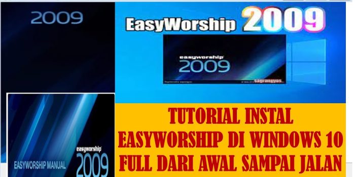 Tutorial Install EasyWorship 2009