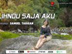 lirik Lagu Karo Pilihndu Saja Aku Lita Meliala.