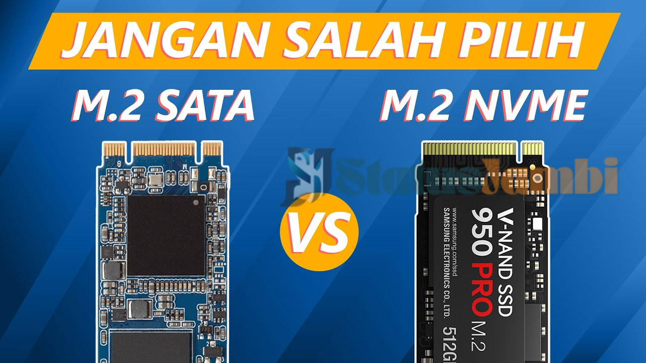 Inilah Perbedaan SSD M2 Sata dan SSD M2 NVMe