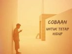 Lirik Lagu Terbaru Cobaan hidup untuk tetap hidup - AFIF SINUHAJI