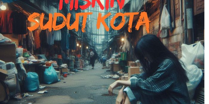 Lirik Lagu Terbaru Rakyat Miskin Sudut Kota - AFIF SINUHAJI